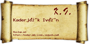 Kaderják Iván névjegykártya
